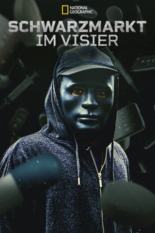Schwarzmarkt im Visier (2015)