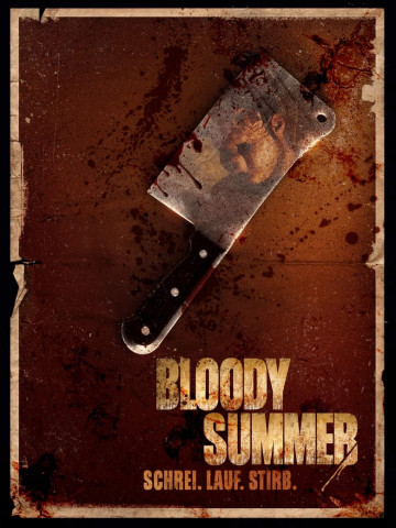Bloody Summer - Schrei. Lauf. Stirb (2017)