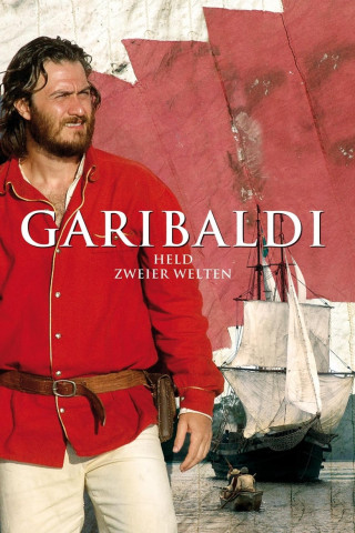 Garibaldi - Held zweier Welten (2013)