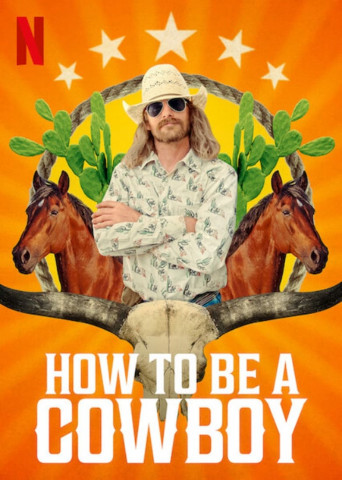 How to Be A Cowboy (2021)