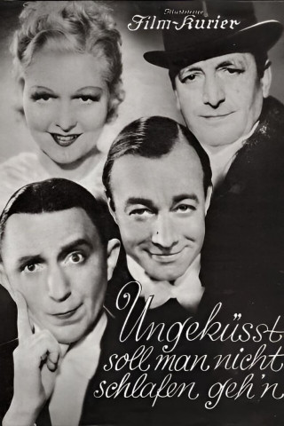 Ungeküsst soll man nicht schlafen geh'n (1936)
