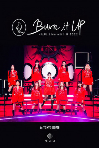 NiziU Live with U 2022 "Burn it Up" in TOKYO DOME (2023)