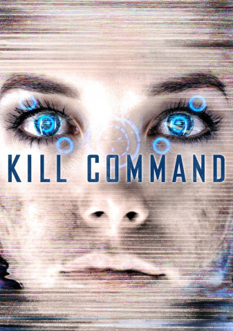 Kill Command - Die Zukunft ist unbesiegbar (2016)