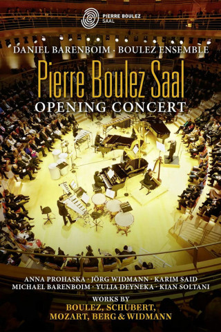 Pierre Boulez Saal Opening Concert (2017)