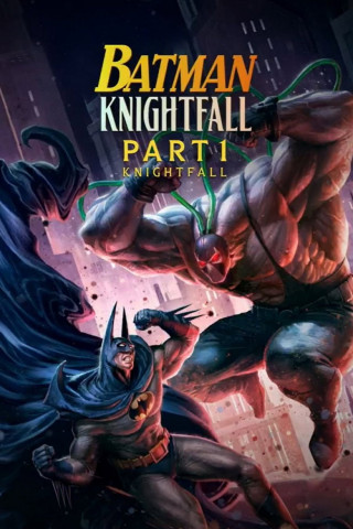 Batman: Knightfall: Part 1 (2026)