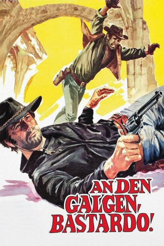 An den Galgen, Bastardo (1968)