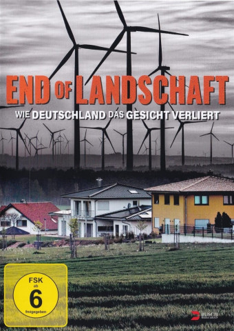 End of Landschaft - Wie Deutschland sein Gesicht verliert (2018)