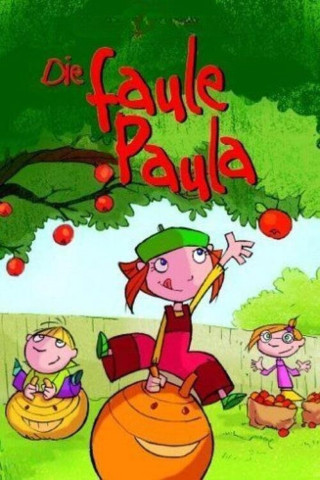 Die faule Paula (2004)