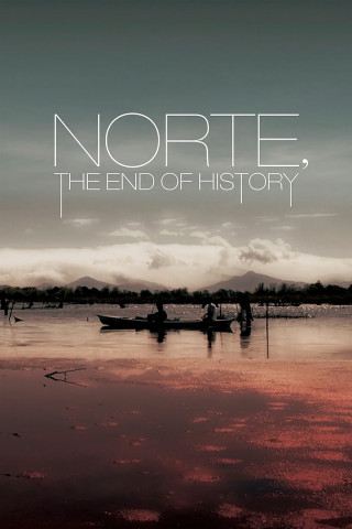 Norte, das Ende der Geschichte (2014)