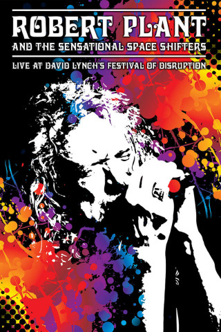 Robert Plant And The Sensational Space Shifters: Live at David Lynch's Festival Of Disruption (2018)