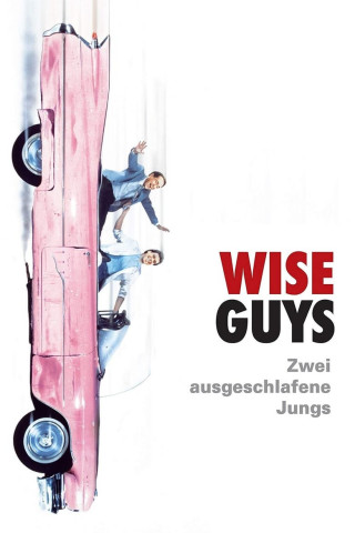Wise Guys – Zwei Superpflaumen in der Unterwelt (1986)