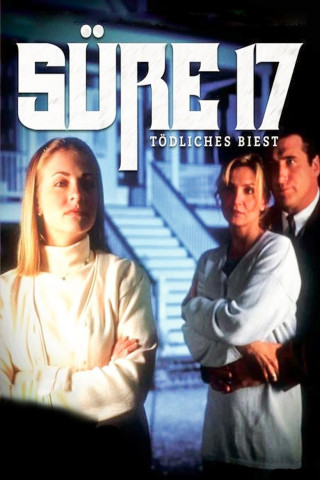 Süße 17, tödliches Biest (1996)