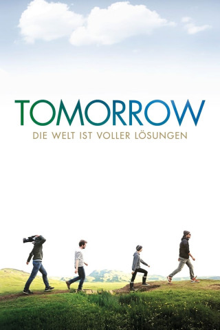 Tomorrow - Die Welt ist voller Lösungen (2015)