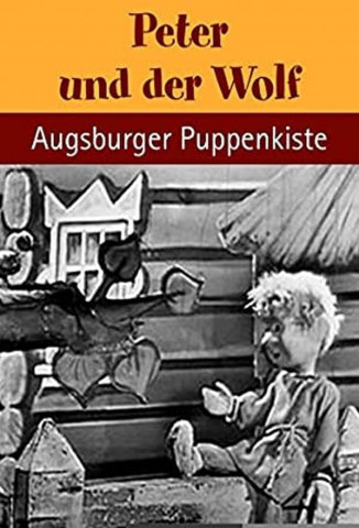 Augsburger Puppenkiste - Peter und der Wolf (1953)