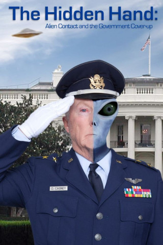 The Hidden Hand: Alien Contact and the Government Cover-up (2013)
