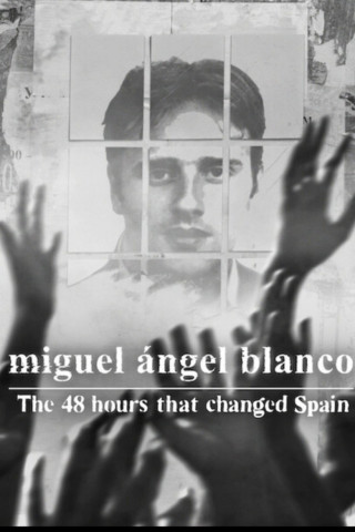Miguel Ángel Blanco: The 48 Hours That Changed Spain (2026)