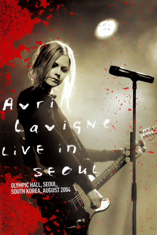Avril Lavigne: Live in Seoul (2004)
