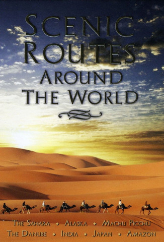 Scenic Routes Around the World (2010)