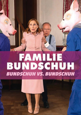 Familie Bundschuh – Bundschuh gegen Bundschuh (2023)