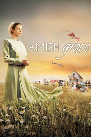 Amish Grace - Wie auch wir vergeben (2010)