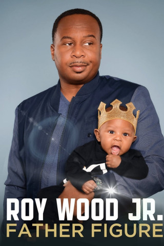 Roy Wood Jr: Father Figure (2017)
