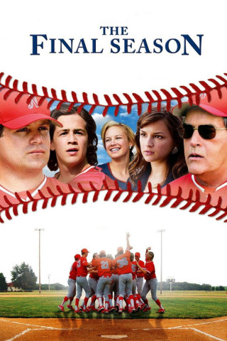 The Final Season – Daran wirst du dich immer erinnern (2007)