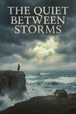 The Quiet Between Storms (2026)