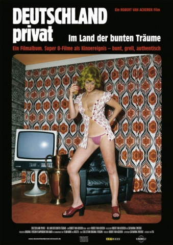 Deutschland Privat - im Land der bunten Träume (2007)