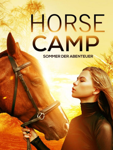 Horse Camp - Sommer der Abenteuer (2022)