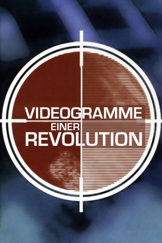 Videogramme einer Revolution (1992)