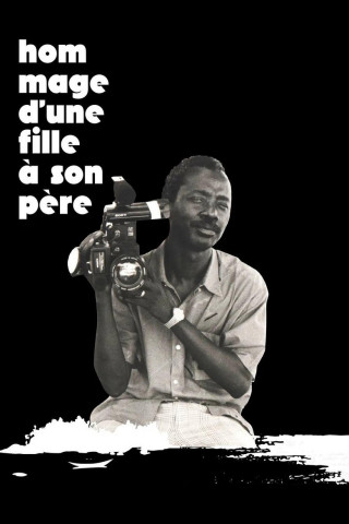 A Daughter's Tribute to Her Father: Souleymane Cissé (2022)