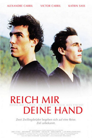 Reich mir deine Hand (2008)