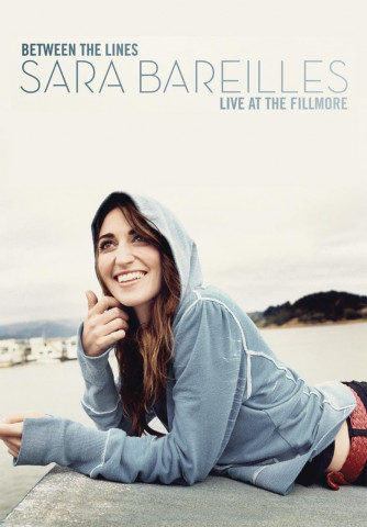 Sara Bareilles: Between The Lines Live At The Fillmore (2008)