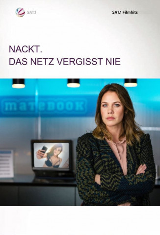 Nackt. Das Netz vergisst nie. (2017)