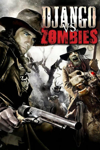 Django vs. Zombies (2011)