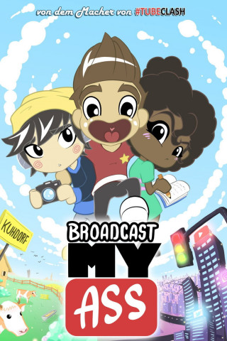 Broadcast My Ass (2019)