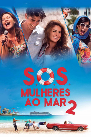 S.O.S.: Mulheres ao Mar 2 (2015)