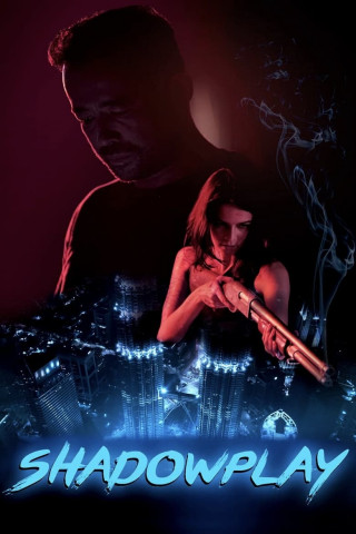Shadowplay [OV] (2019)