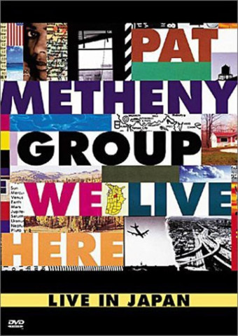 Pat Metheny Group - We Live Here (2001)
