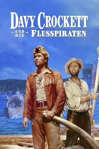 Davy Crockett und die Flusspiraten (1956)