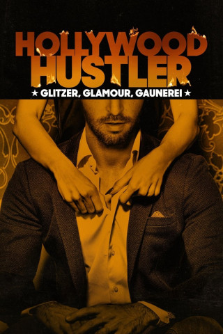 Hollywood Hustler: Glitzer, Glamour, Gaunerei (2025)