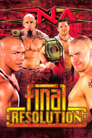 TNA Final Resolution January 2008 (2008)