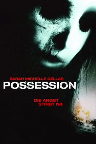Possession - Die Angst stirbt nie (2009)