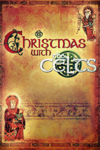 The Celts - Christmas with the Celts (2011)