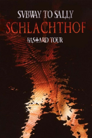 Subway to Sally : Schlachthof (2008)