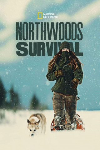 Northwoods Survival - Überleben in Kanadas Wildnis (2024)