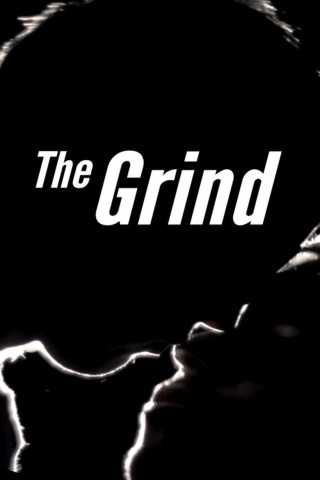 The Grind (2012)