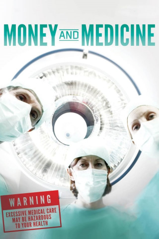 Money and Medicine (2012)