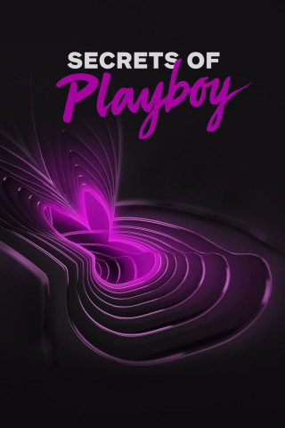 Secrets of Playboy - Im Bann von Hugh Hefner (2022)