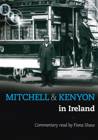 Mitchell & Kenyon in Ireland (2007)